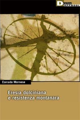 9788887423914-Eresia dolciniana e resistenza montanara.